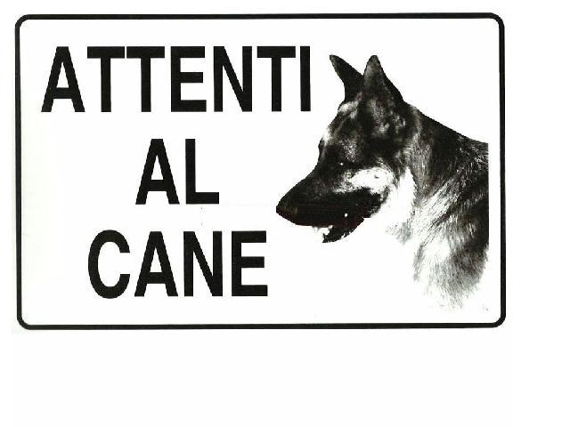 Cartello Plastificato ATTENTI AL CANE" "